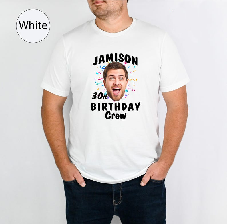 Custom Birthday Photo Name Shirt, Personalized Photo Birthday Party Tee, Birthday Gift, Custom Face Birthday Tshirt, Birthday Face Name Tee | Schmidtstees
