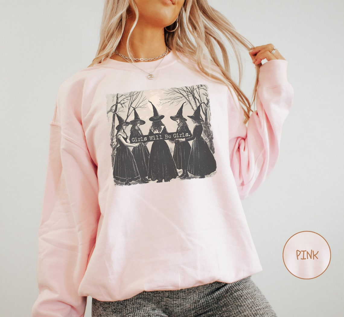 Vintage Girls Will Be Girls Witch Sweatshirt, Funny Witch Sweatshirt, Vintage Halloween Women Shirt, Witchy Vibes Sweatshirt