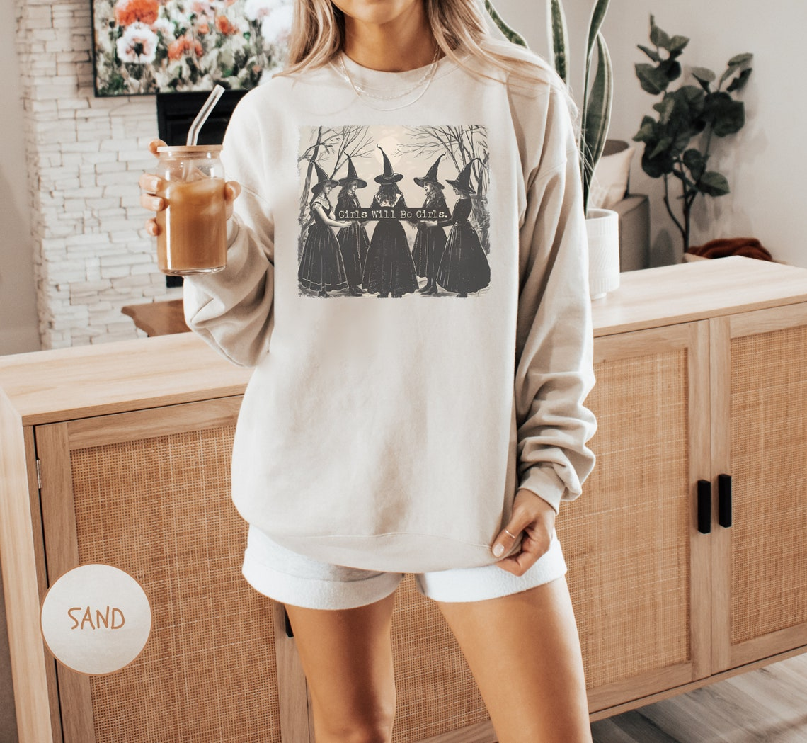 Vintage Girls Will Be Girls Witch Sweatshirt, Funny Witch Sweatshirt, Vintage Halloween Women Shirt, Witchy Vibes Sweatshirt